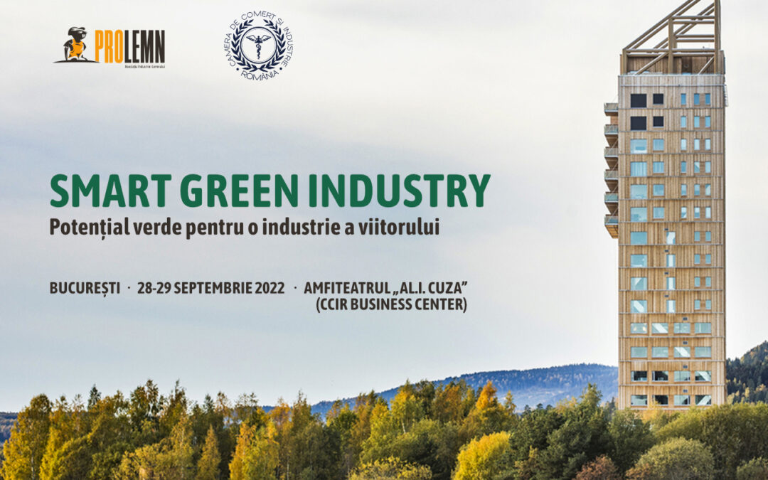 SMART GREEN INDUSTRY: Potențial verde pentru o industrie a viitorului (28-29 septembrie 2022)